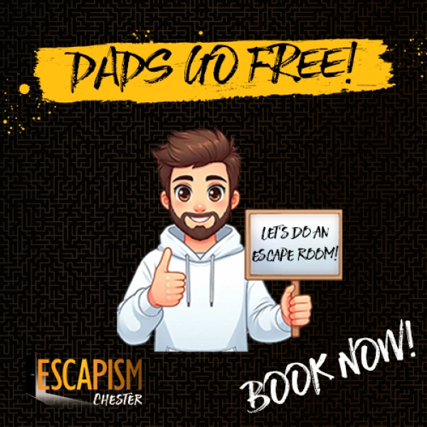 Unlocking Fun: Dads Go Free to Conquer Escape Rooms at Escapism Chester this Father's Day!